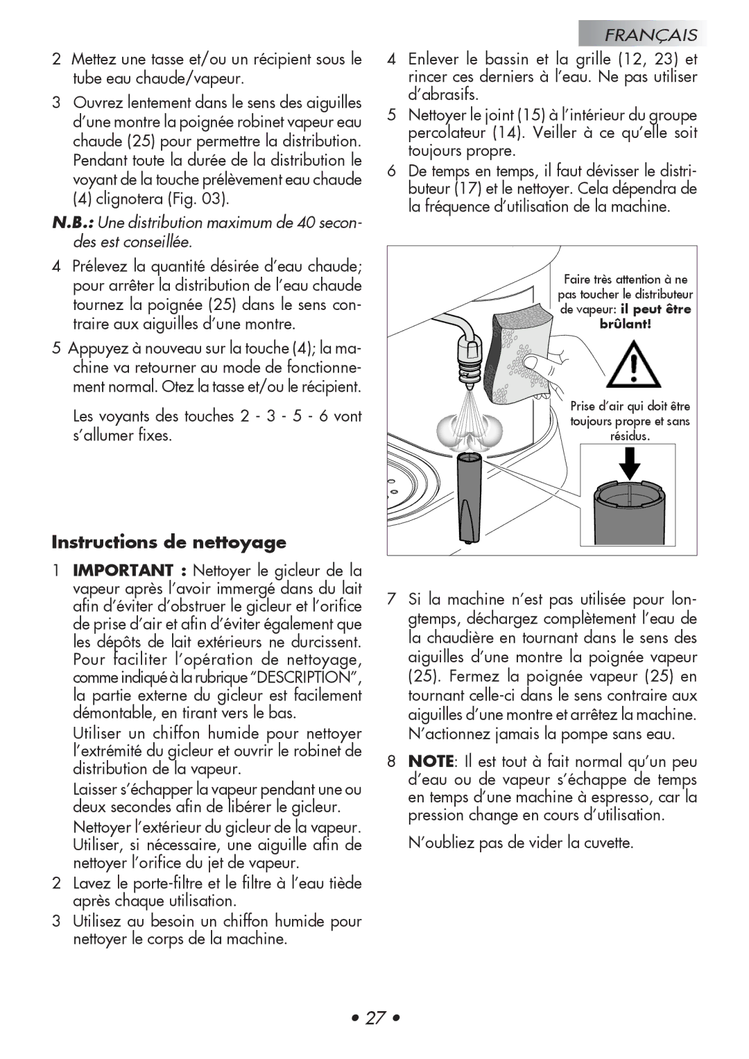 Gaggia 14101-8002 Instructions de nettoyage, Clignotera Fig, Une distribution maximum de 40 secon- des est conseillée 