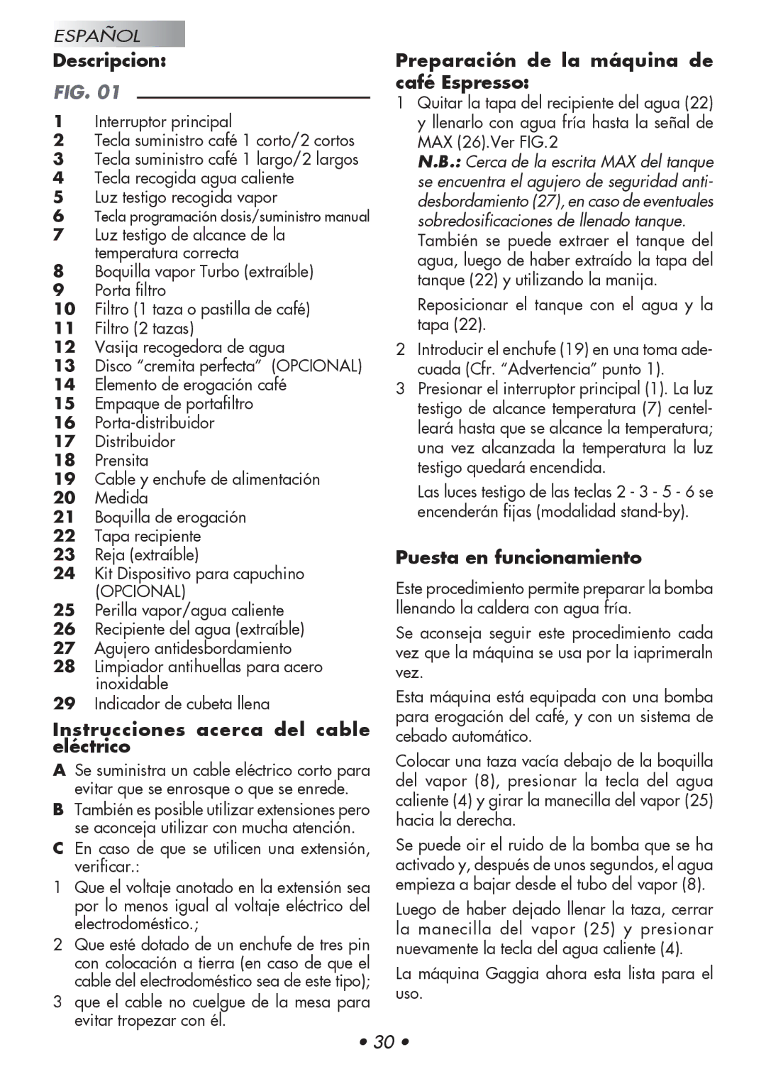 Gaggia 12300-8002 manual Descripcion, Instrucciones acerca del cable eléctrico, Preparación de la máquina de café Espresso 