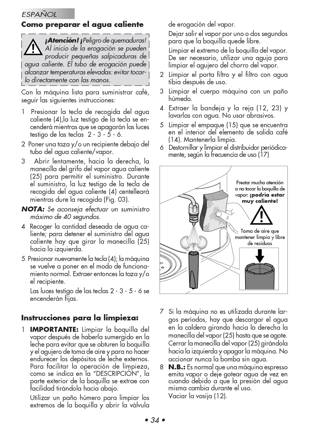 Gaggia 12300-8002 Como preparar el agua caliente, Instrucciones para la limpieza, De erogación del vapor, Vaciar la vasija 