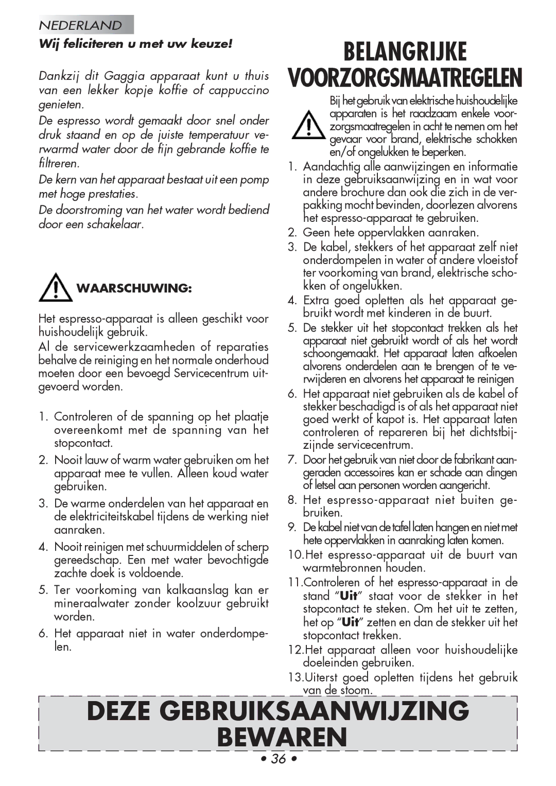 Gaggia 12300-8002, 14101-8002 manual Belangrijke, Deze Gebruiksaanwijzing Bewaren, Wij feliciteren u met uw keuze 