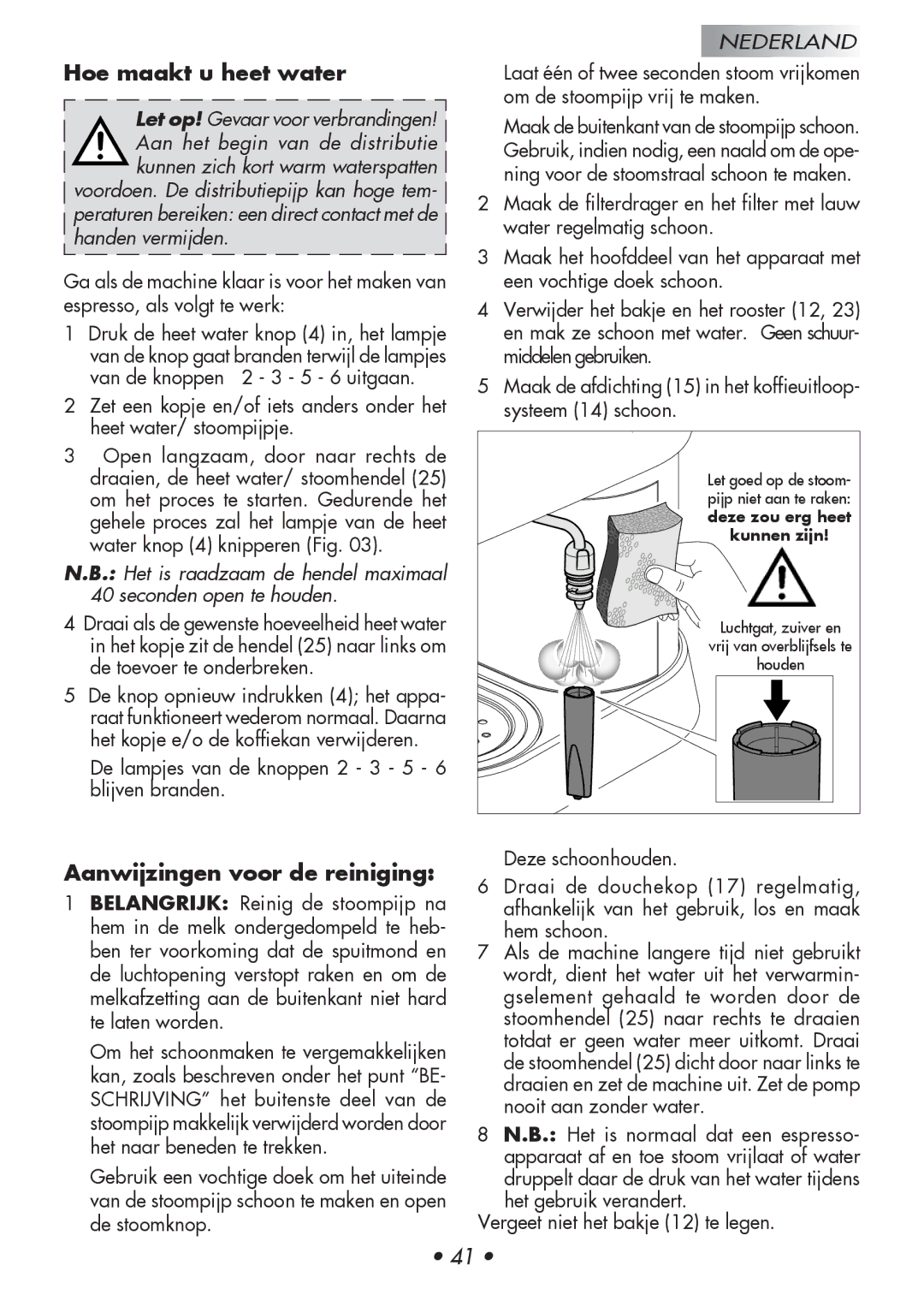 Gaggia 14101-8002, 12300-8002 manual Hoe maakt u heet water, Aanwijzingen voor de reiniging 