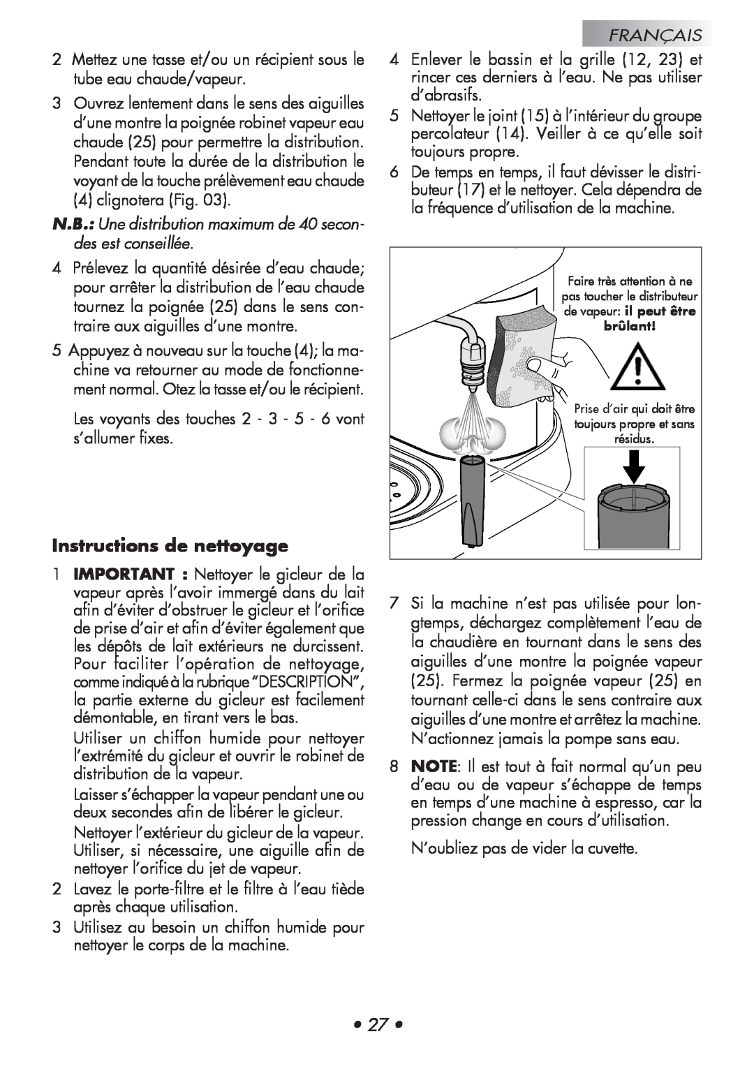 Gaggia 14101-8002 manual Instructions de nettoyage, N.B. Une distribution maximum de 40 secon- des est conseillée, Français 