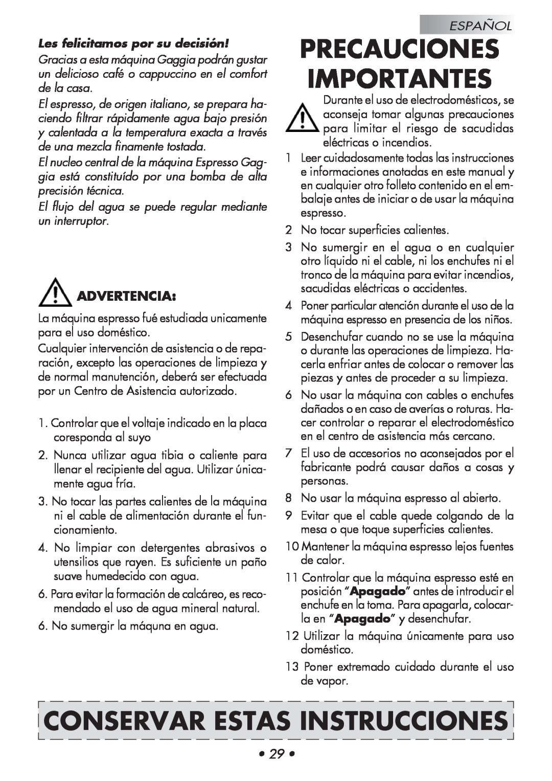 Gaggia 14101-8002 Precauciones Importantes, Conservar Estas Instrucciones, Advertencia, Les felicitamos por su decisión 