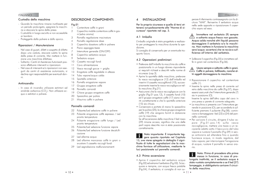 Gaggia 740602008 manual Descrizione Componenti, Installazione 