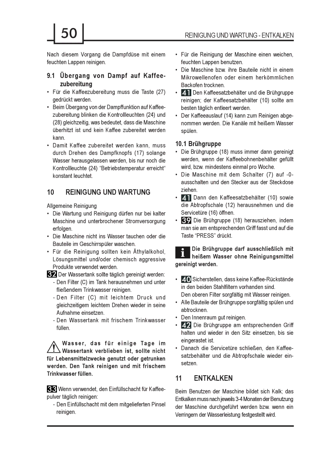 Gaggia 740903008 manual Reinigung UND Wartung, Entkalken, Übergang von Dampf auf Kaffee- zubereitung, 10.1 Brühgruppe 