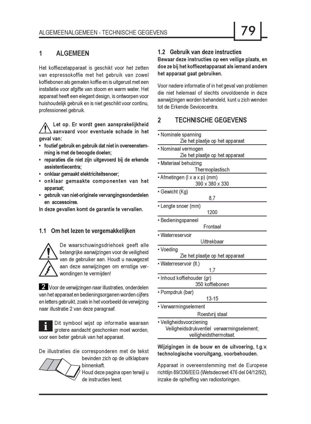 Gaggia 740903008 manual Algemeenalgemeen Technische Gegevens, Gebruik van deze instructies 