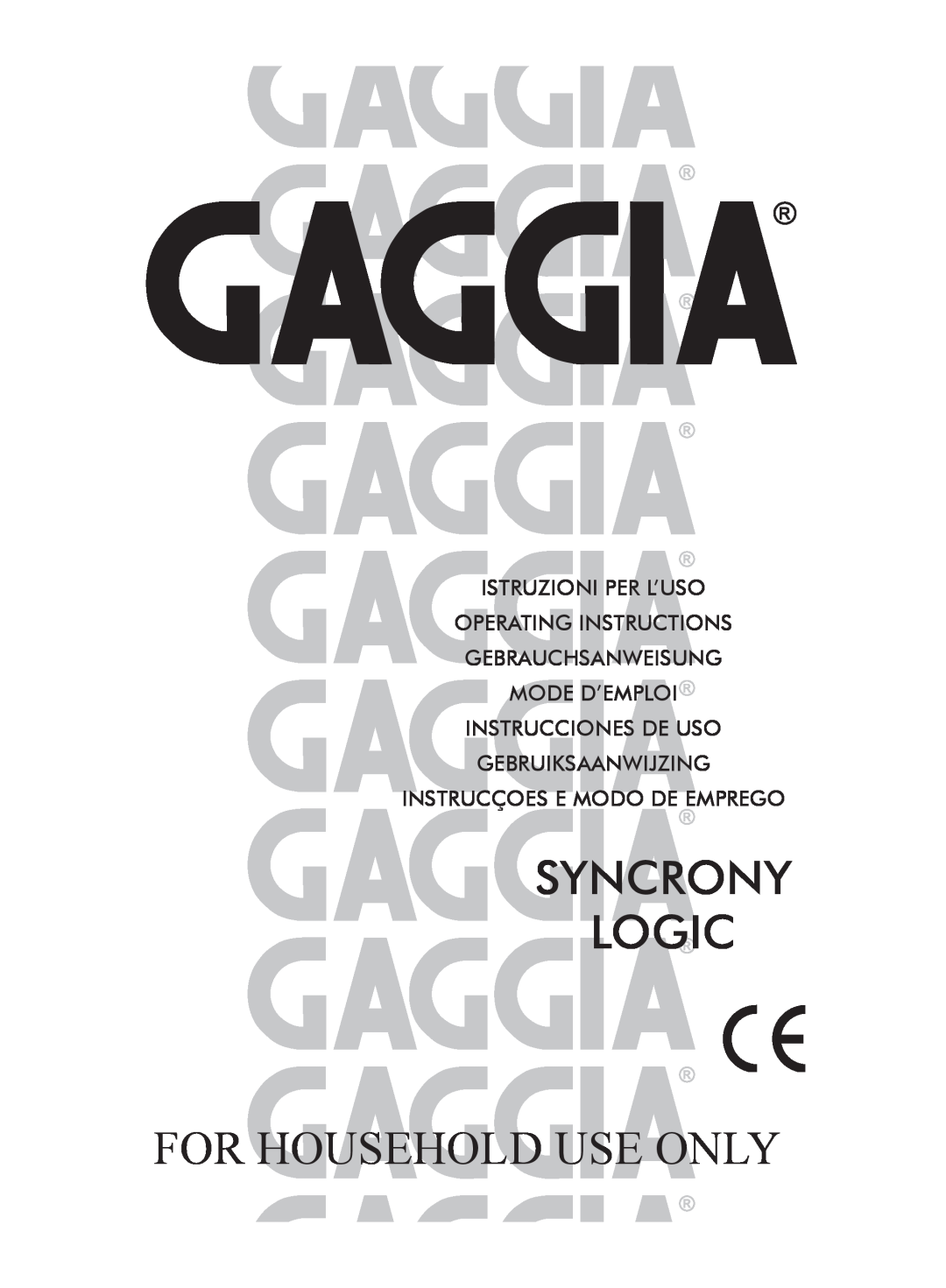 Gaggia 740903008 manual Istruzioni Per L’Uso Operating Instructions, Gebrauchsanweisung Mode D’Emploi, Syncrony Logic 
