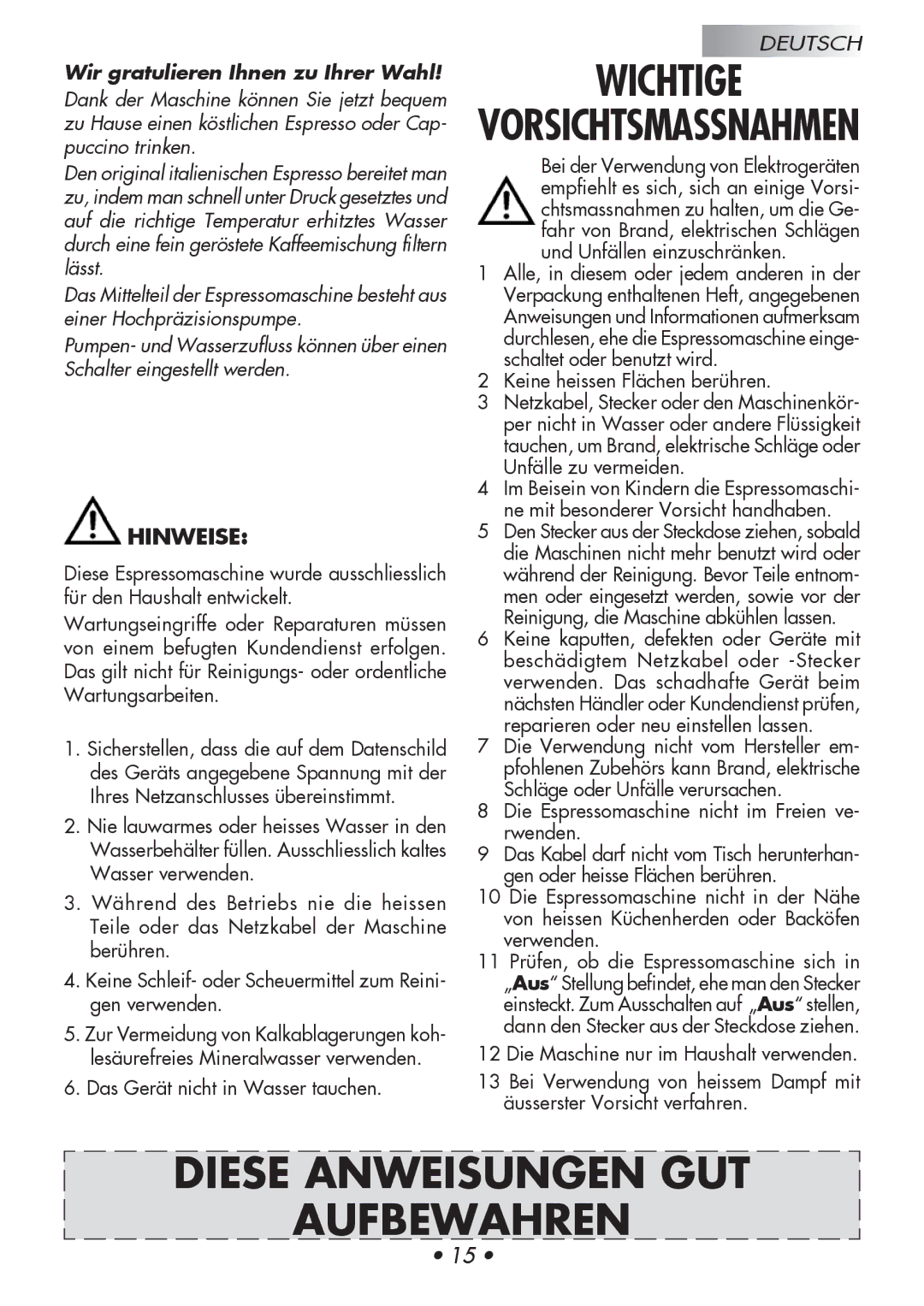 Gaggia Baby manual Wichtige, Diese Anweisungen GUT Aufbewahren, Wir gratulieren Ihnen zu Ihrer Wahl 