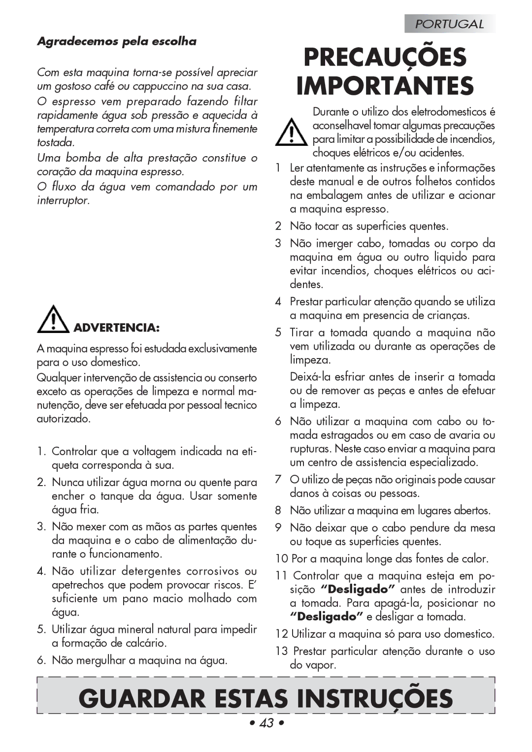 Gaggia Baby manual Precauções Importantes, Guardar Estas Instruções, Agradecemos pela escolha 