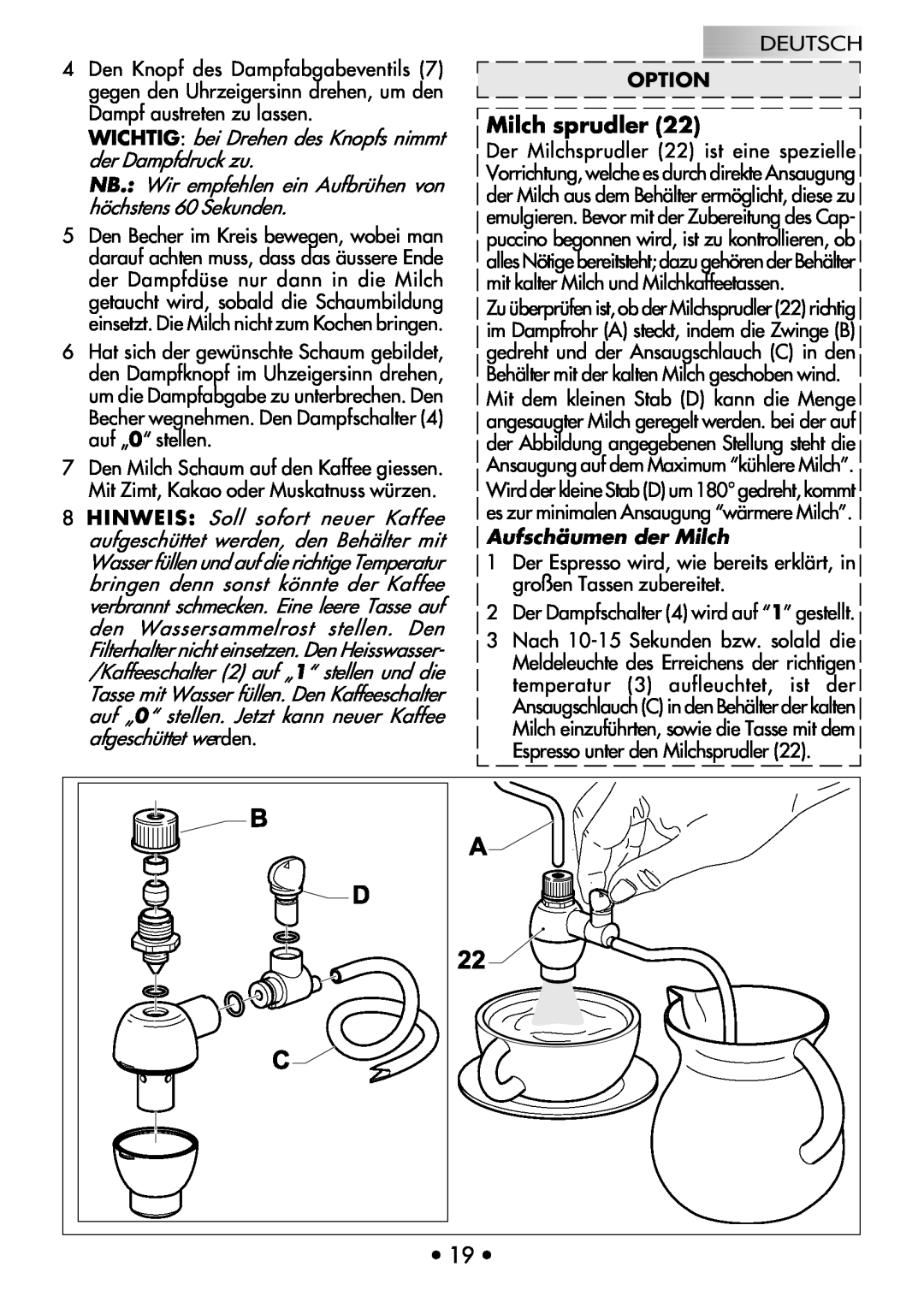 Gaggia COFFEE DELUXE manual Milch sprudler, WICHTIG bei Drehen des Knopfs nimmt der Dampfdruck zu, Deutsch Option 