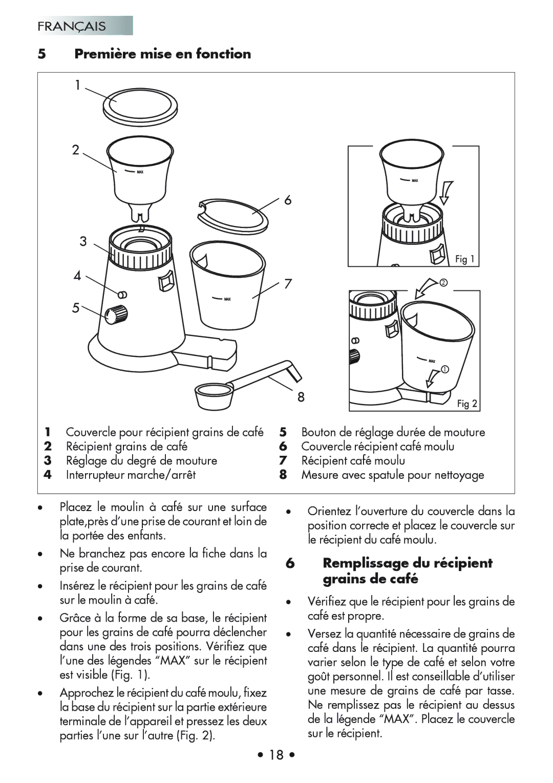 Gaggia Coffee Grinder Mod. MM Steel manual Première mise en fonction, Remplissage du récipient grains de café 