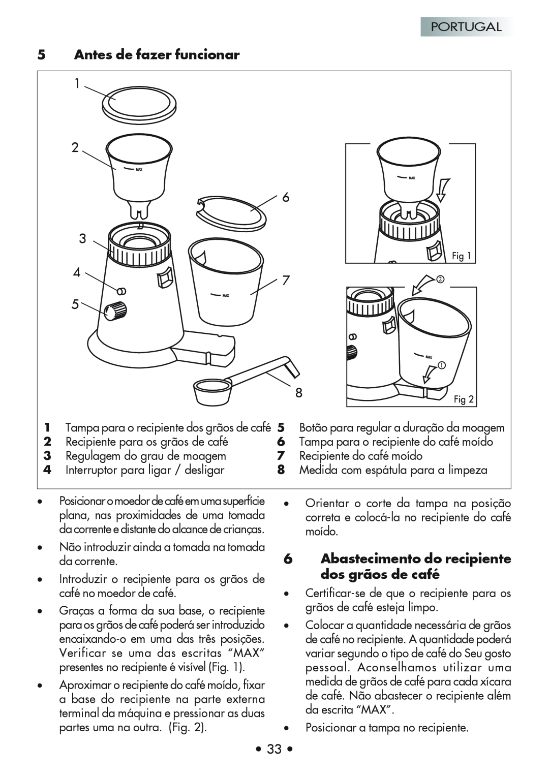 Gaggia Coffee Grinder Mod. MM Steel manual Antes de fazer funcionar, Abastecimento do recipiente dos grãos de café 