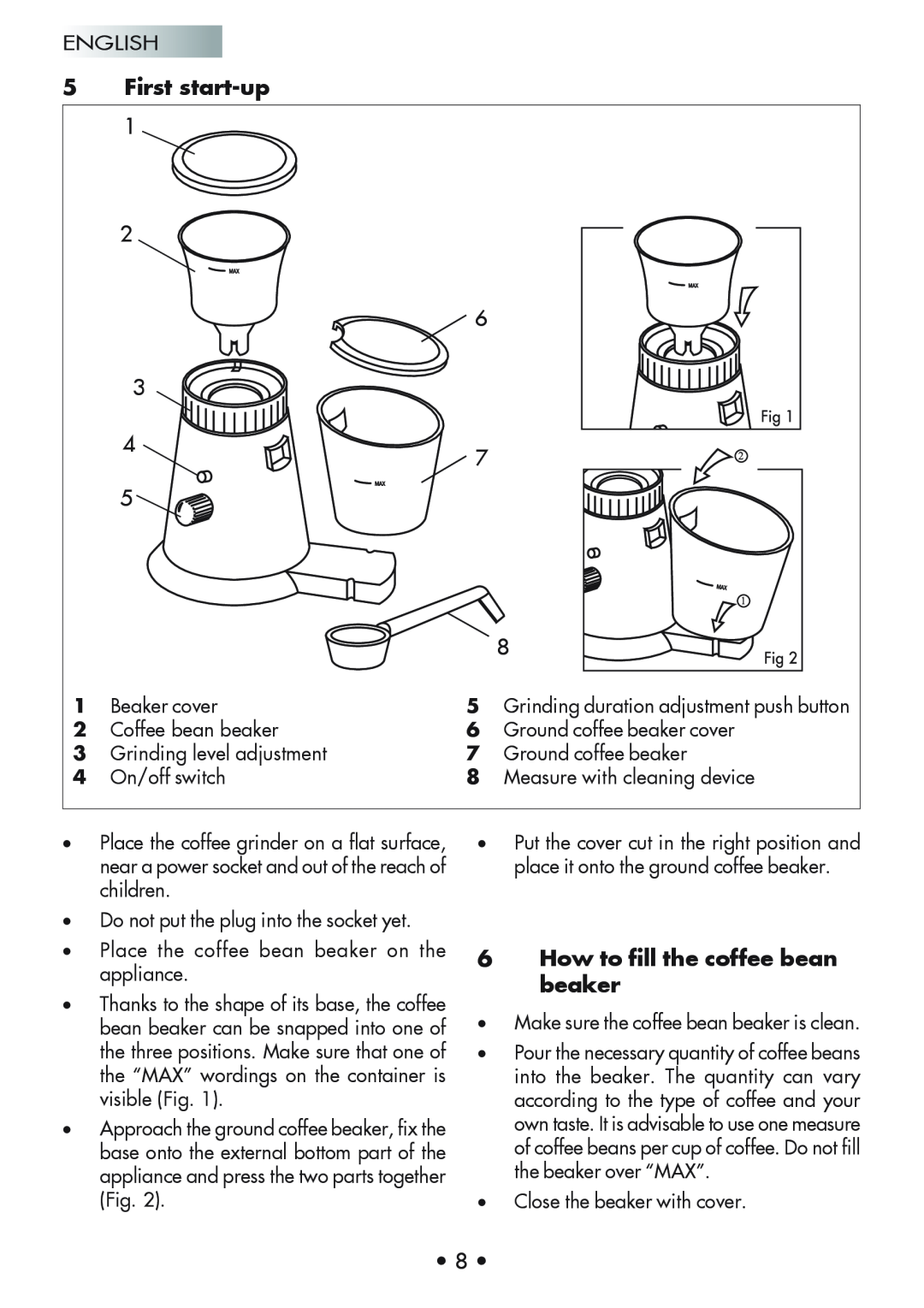 Gaggia Coffee Grinder Mod. MM Steel First start-up, How to fill the coffee bean beaker, Beaker cover, Coffee bean beaker 