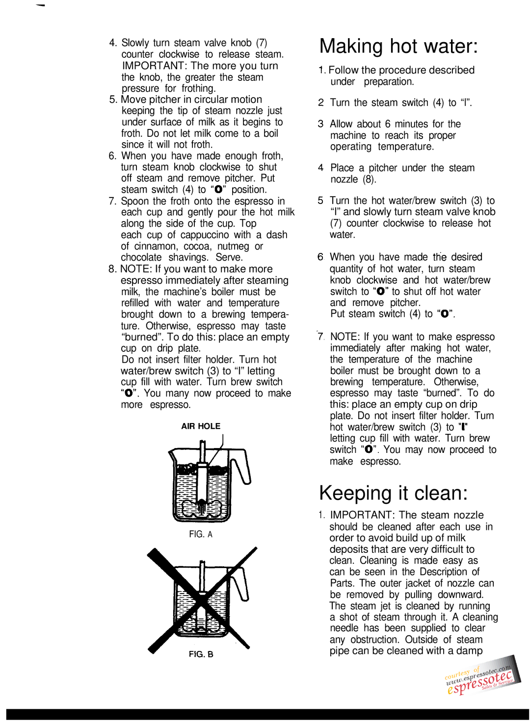 Gaggia Espresso manual Making hot water, Keeping it clean, Place a pitcher under the steam nozzle 