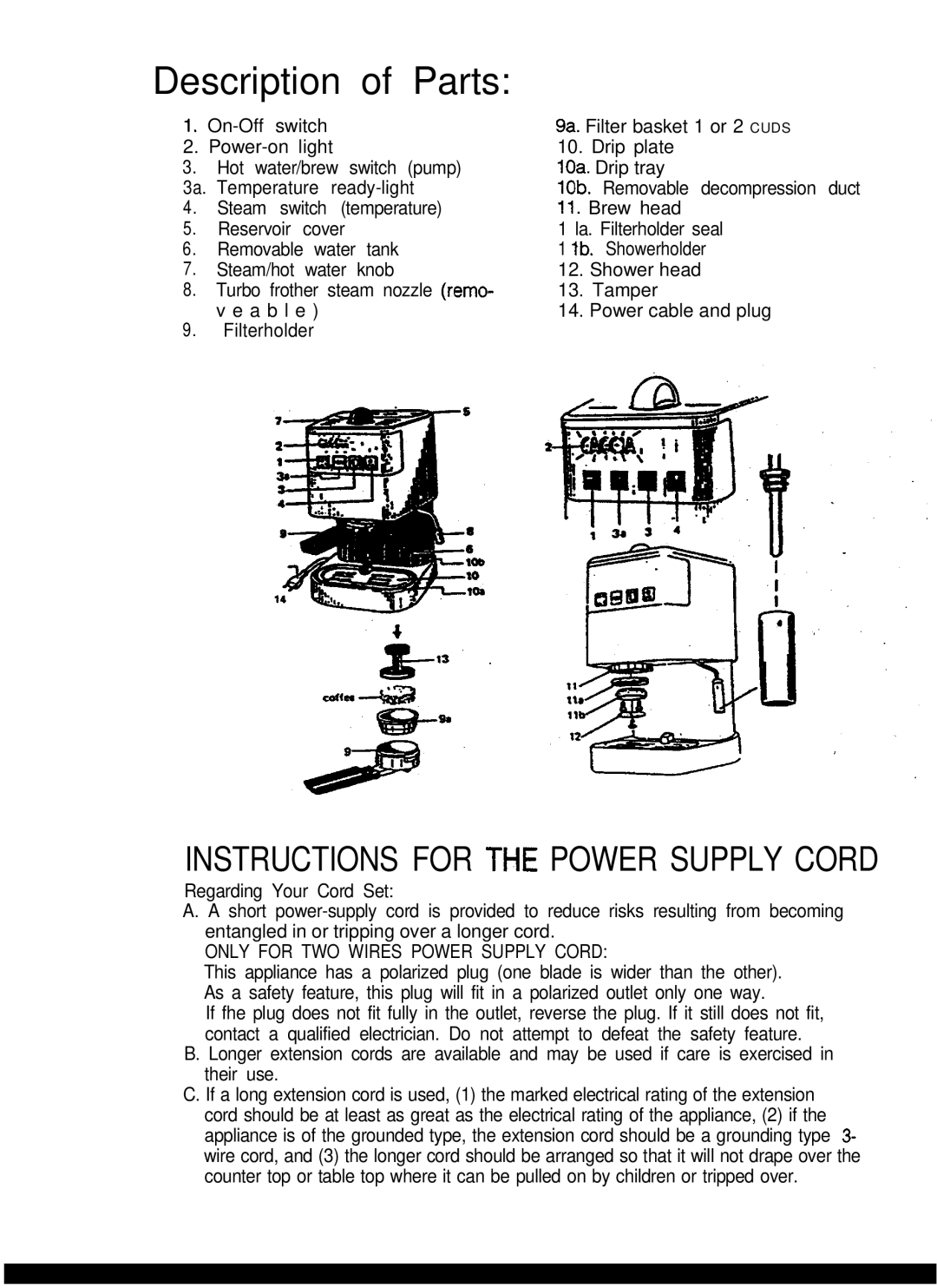 Gaggia Expresso/Cappuccino Makers manual Description Parts, Instructions for the Power Supply Cord 