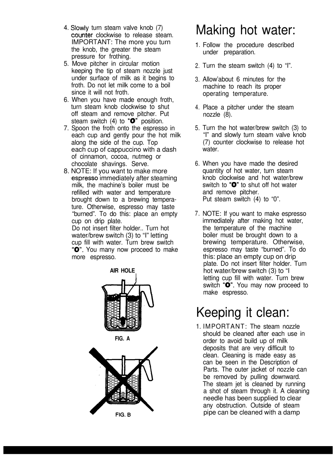 Gaggia Expresso/Cappuccino Makers manual Making hot water, Keeping it clean 