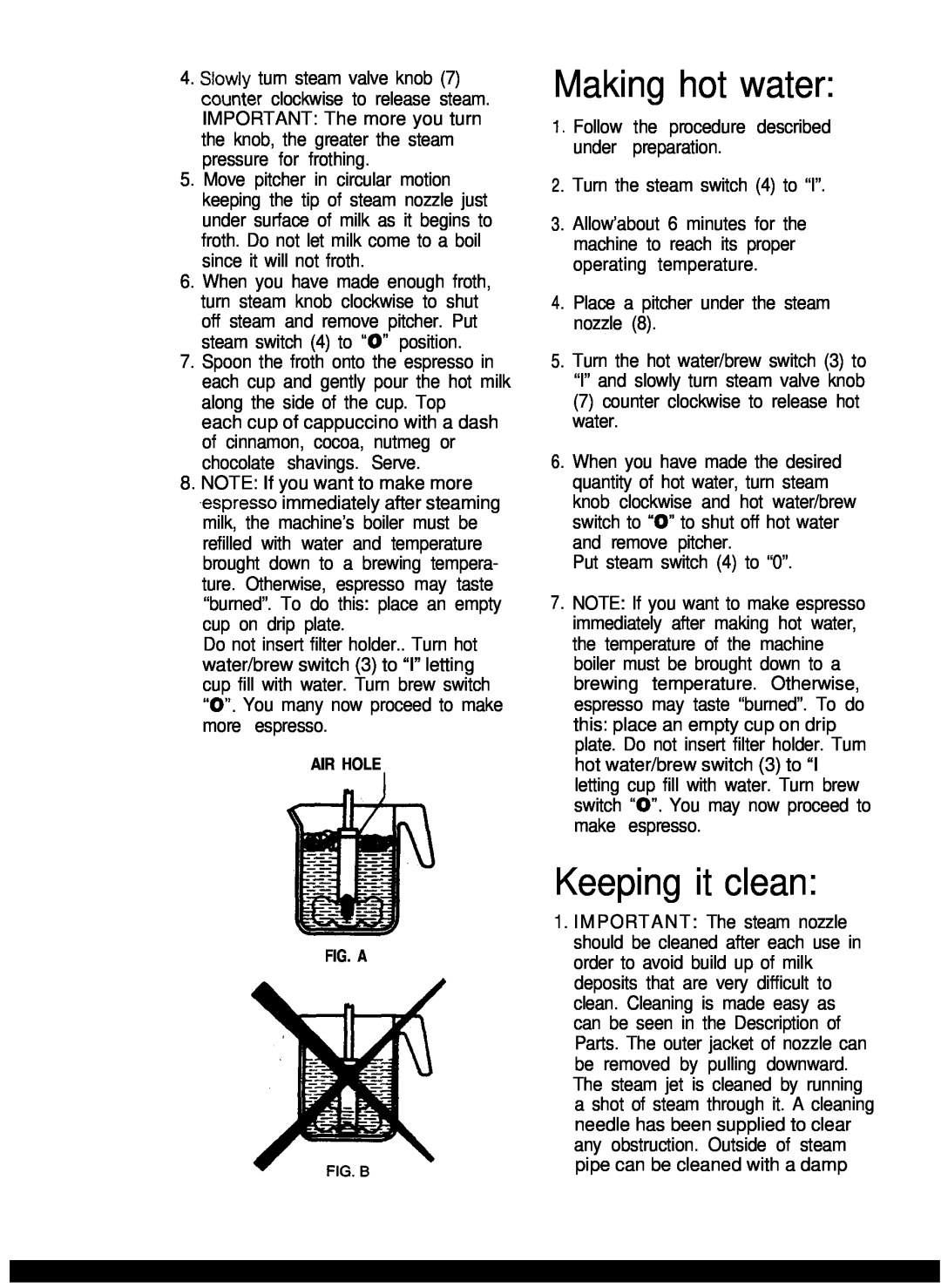 Gaggia Expresso/Cappuccino Makers manual Making hot water, Keeping it clean 