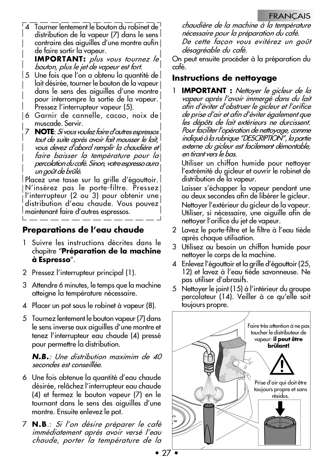 Gaggia Machine Baby Dosata manual Instructions de nettoyage, Preparations de l’eau chaude 