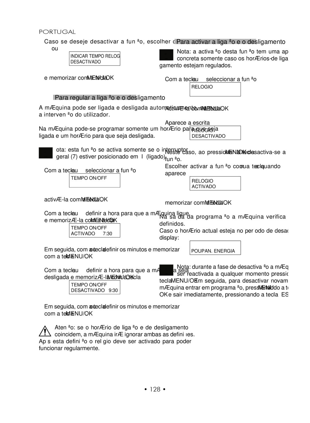 Gaggia SUP027YDR manual Para activar a ligação e o desligamento, 128, Activá-la com a tecla Menu/ok Aparece a escrita 