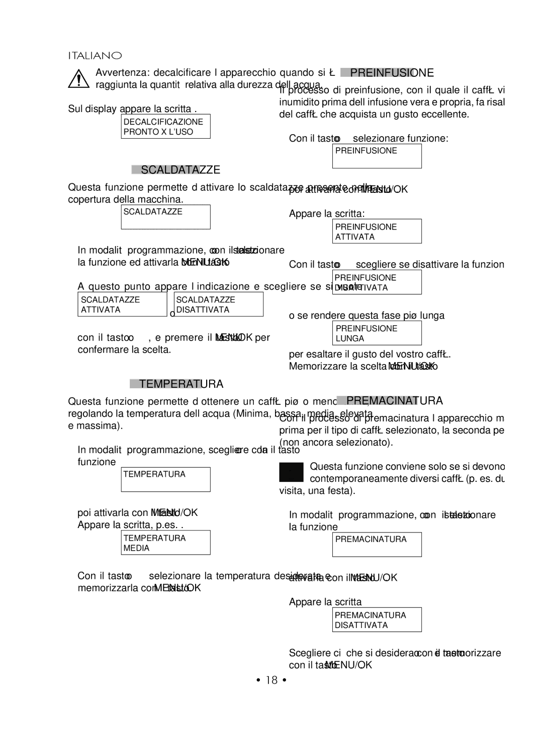 Gaggia SUP027YDR manual Scaldatazze, Temperatura, Preinfusione, Premacinatura 