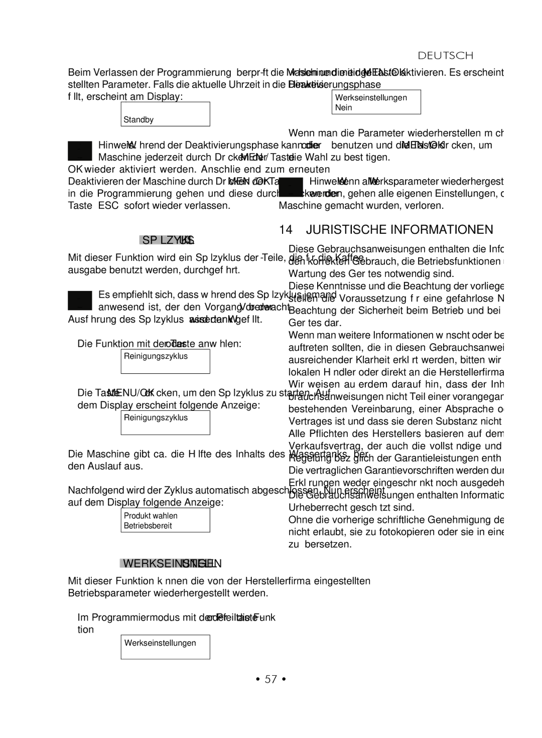 Gaggia SUP027YDR manual Juristische Informationen, Spülzyklus, Werkseinstellungen, Maschine gemacht wurden, verloren 