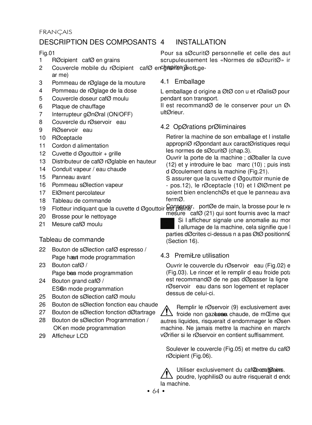 Gaggia SUP027YDR manual Tableau de commande, Emballage, Opérations préliminaires, Première utilisation 