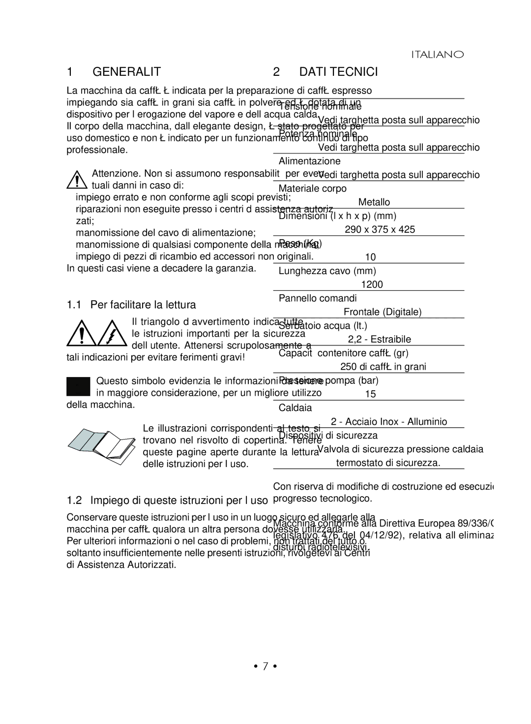 Gaggia SUP027YDR manual GENERALITà, Dati tecnici, Per facilitare la lettura 