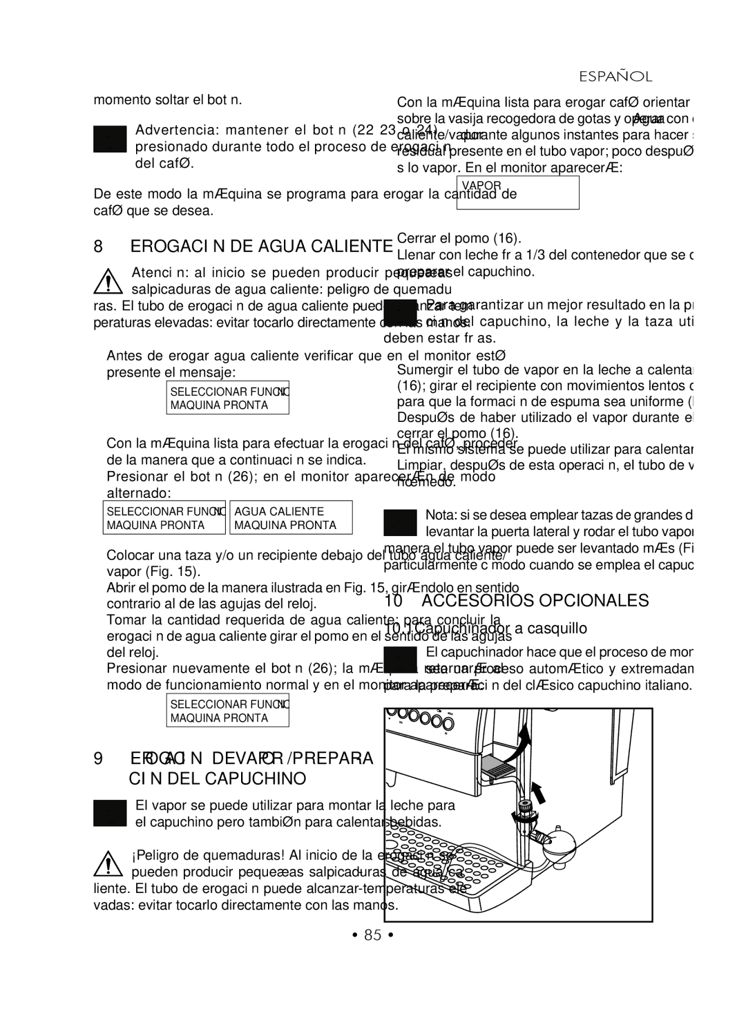 Gaggia SUP027YDR manual Accesorios opcionales, Capuchinador a casquillo, Cerrar el pomo, Deben estar frías 