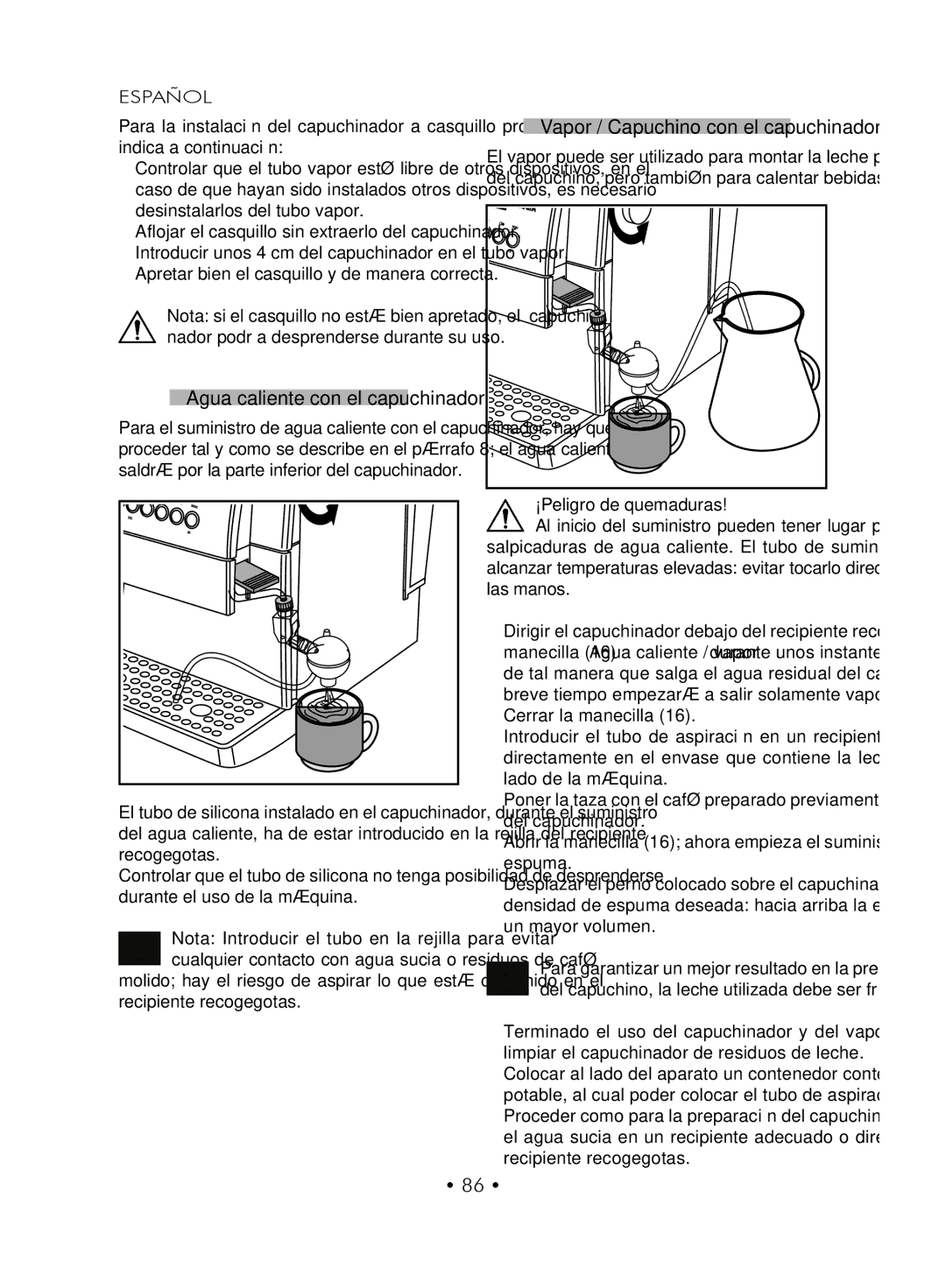 Gaggia SUP027YDR manual Vapor / Capuchino con el capuchinador, Agua caliente con el capuchinador, Cerrar la manecilla 