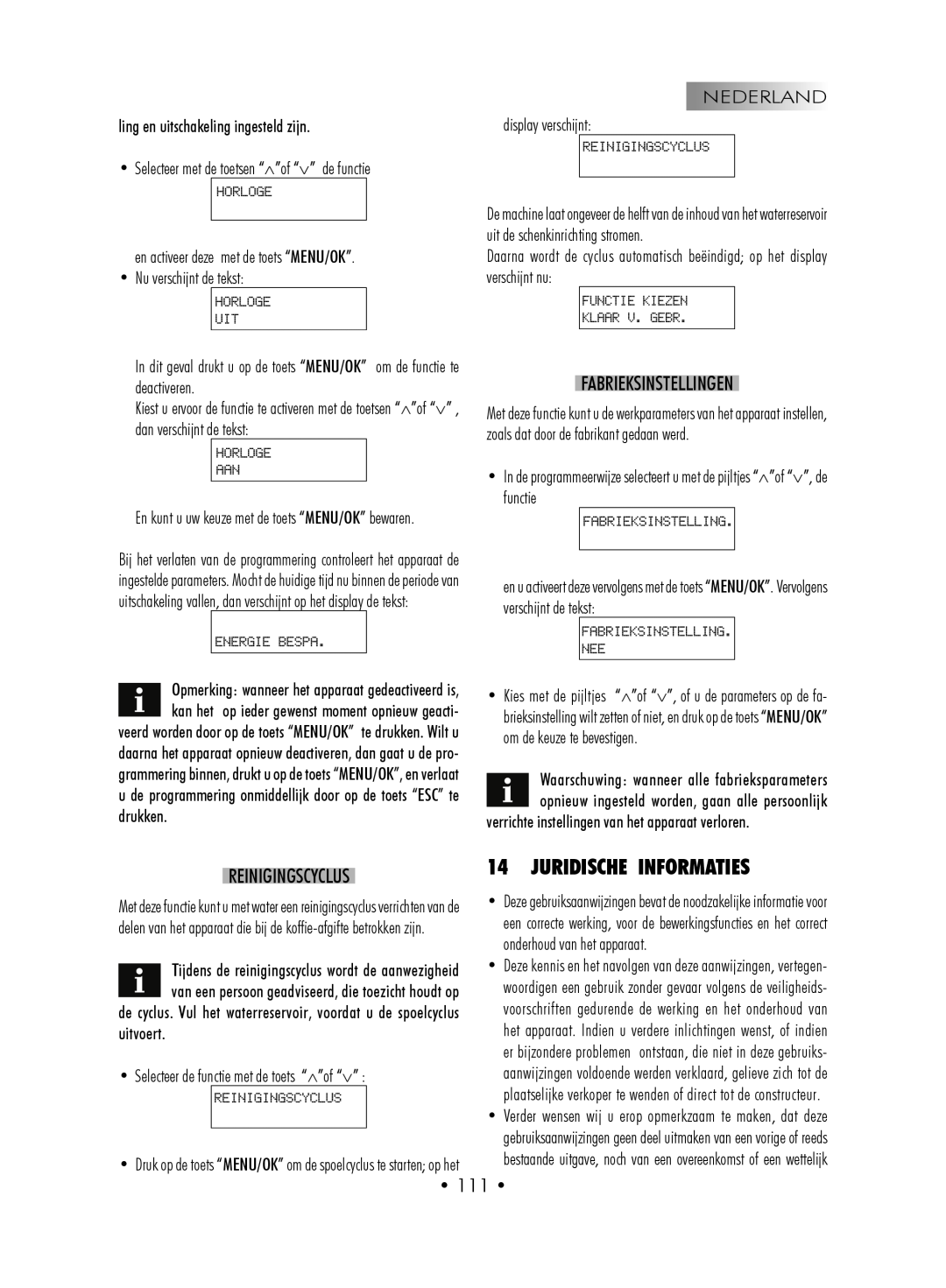 Gaggia SUP027YDR manual Juridische Informaties, Fabrieksinstellingen, Reinigingscyclus, • 111 • 