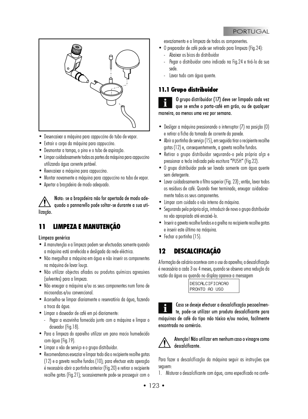 Gaggia SUP027YDR manual Limpeza E Manutenção, Descalcificação, Grupo distribuidor 