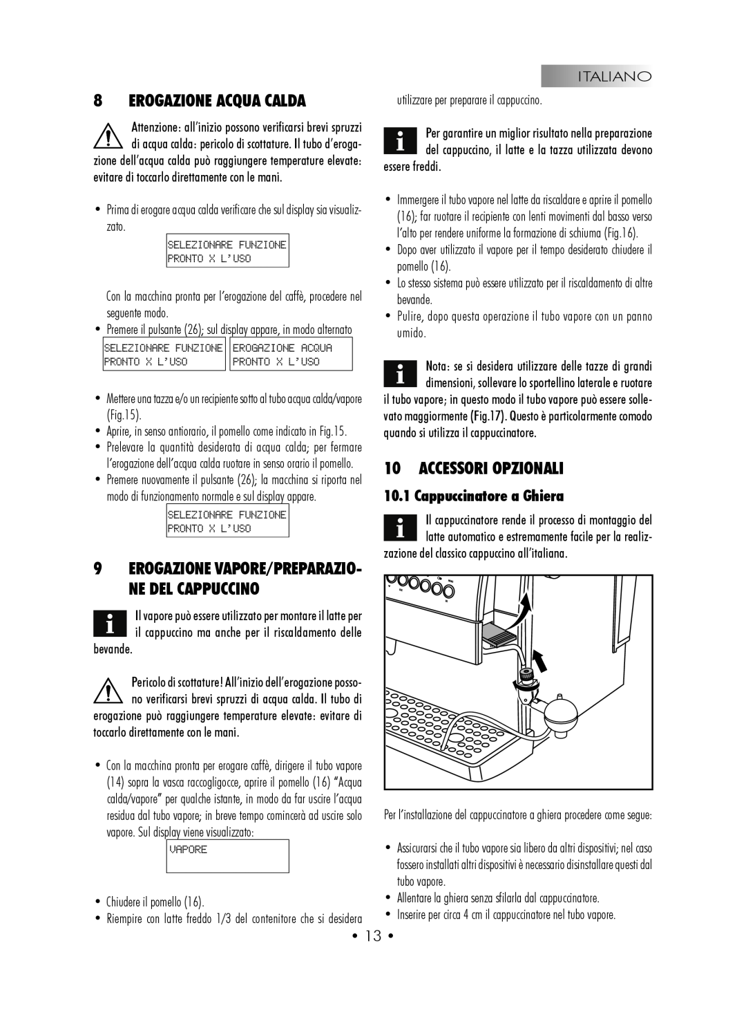 Gaggia SUP027YDR manual Erogazione Acqua Calda, Accessori opzionali, Cappuccinatore a Ghiera 