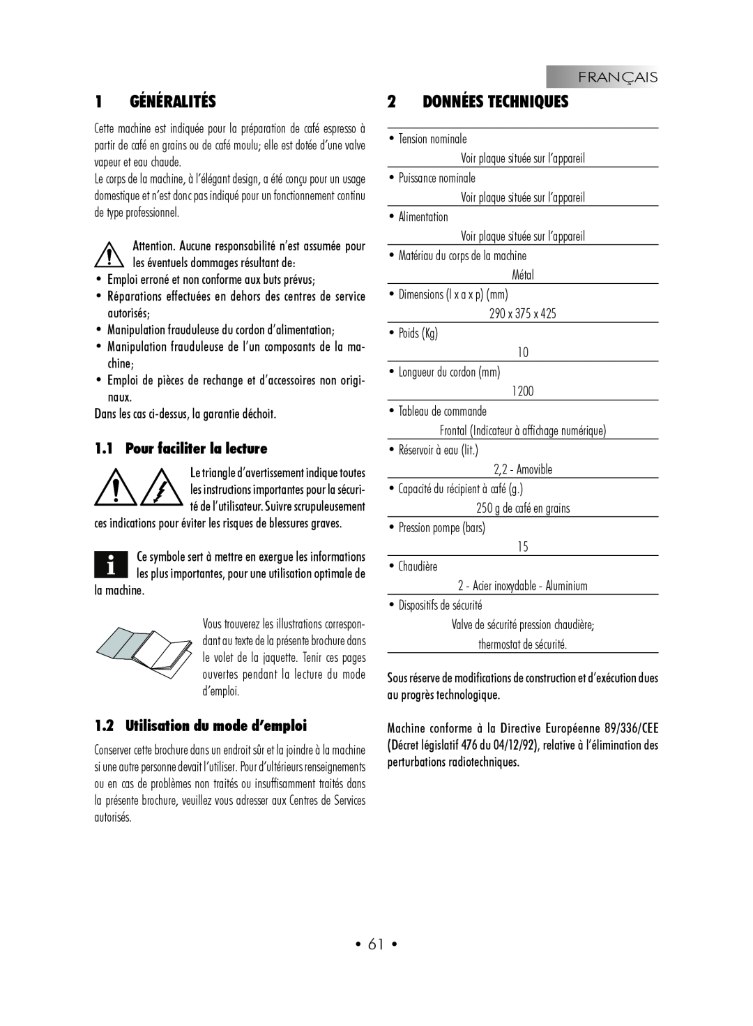Gaggia SUP027YDR manual 1 GÉNÉRALITÉS, Données Techniques, Pour faciliter la lecture, Utilisation du mode d’emploi 