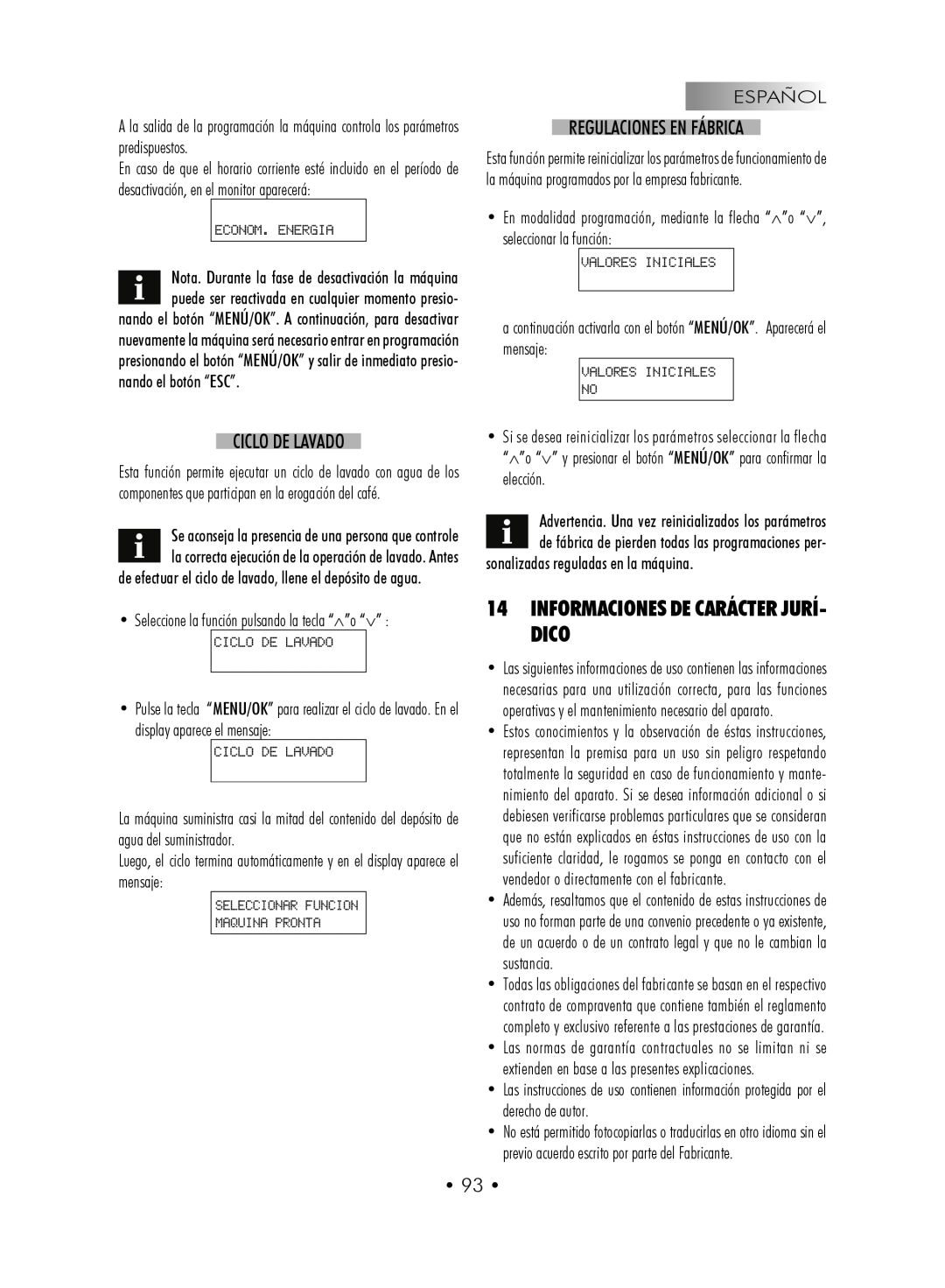 Gaggia SUP027YDR manual 14INFORMACIONES DE CARÁCTER JURÍ- DICO, Ciclo De Lavado, Regulaciones En Fábrica, • 93 • 