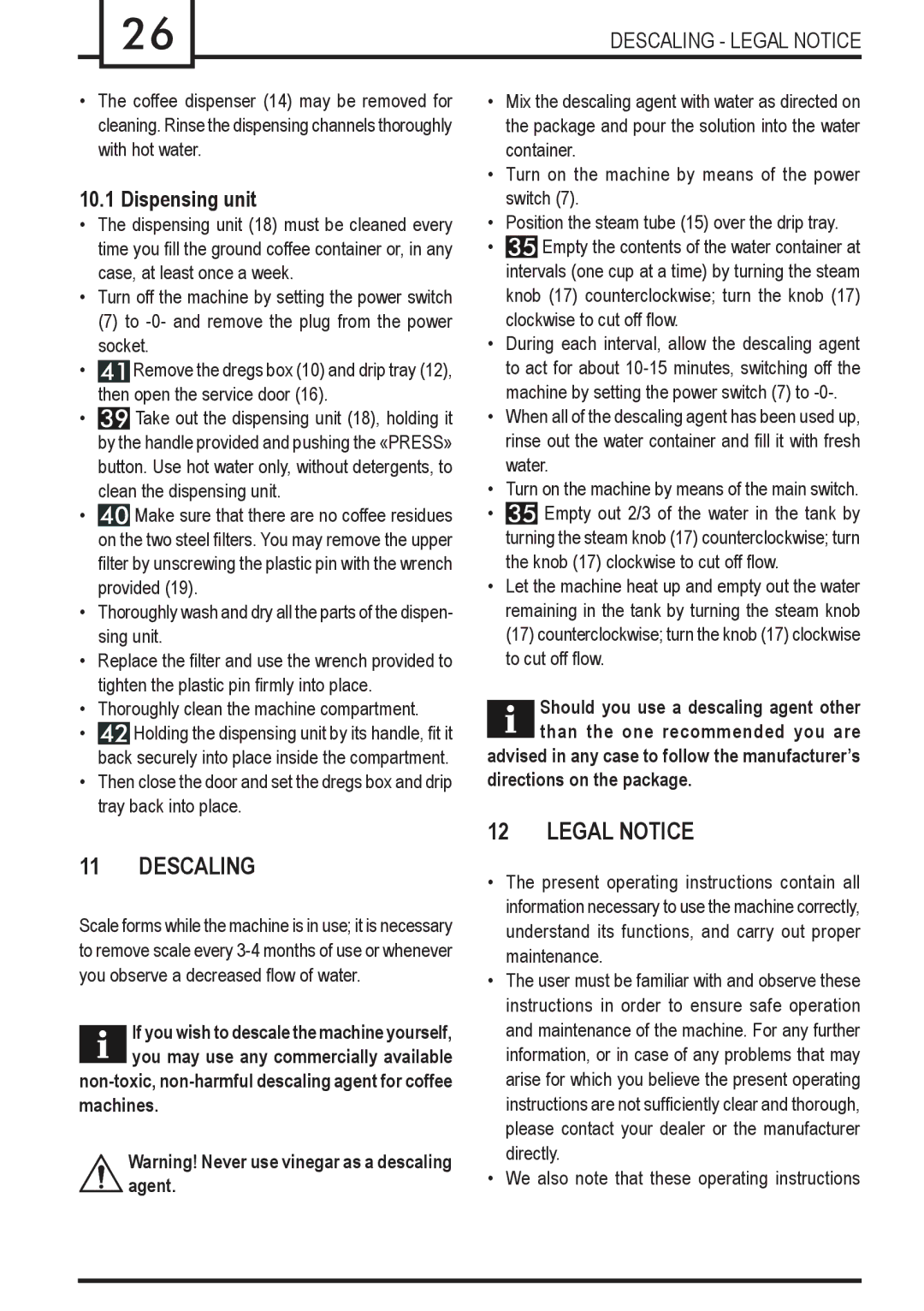 Gaggia Syncrony manual Descaling Legal Notice, Dispensing unit, Machines 