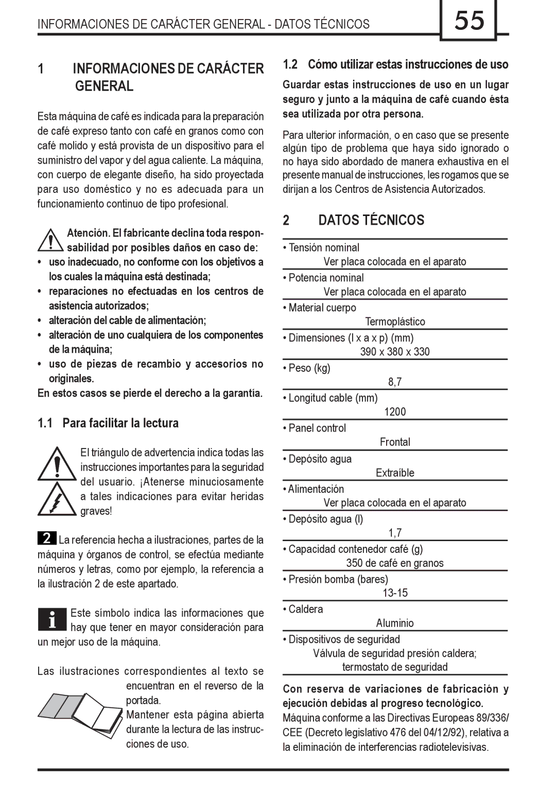 Gaggia Syncrony manual Informaciones DE Carácter General Datos Técnicos, Para facilitar la lectura 