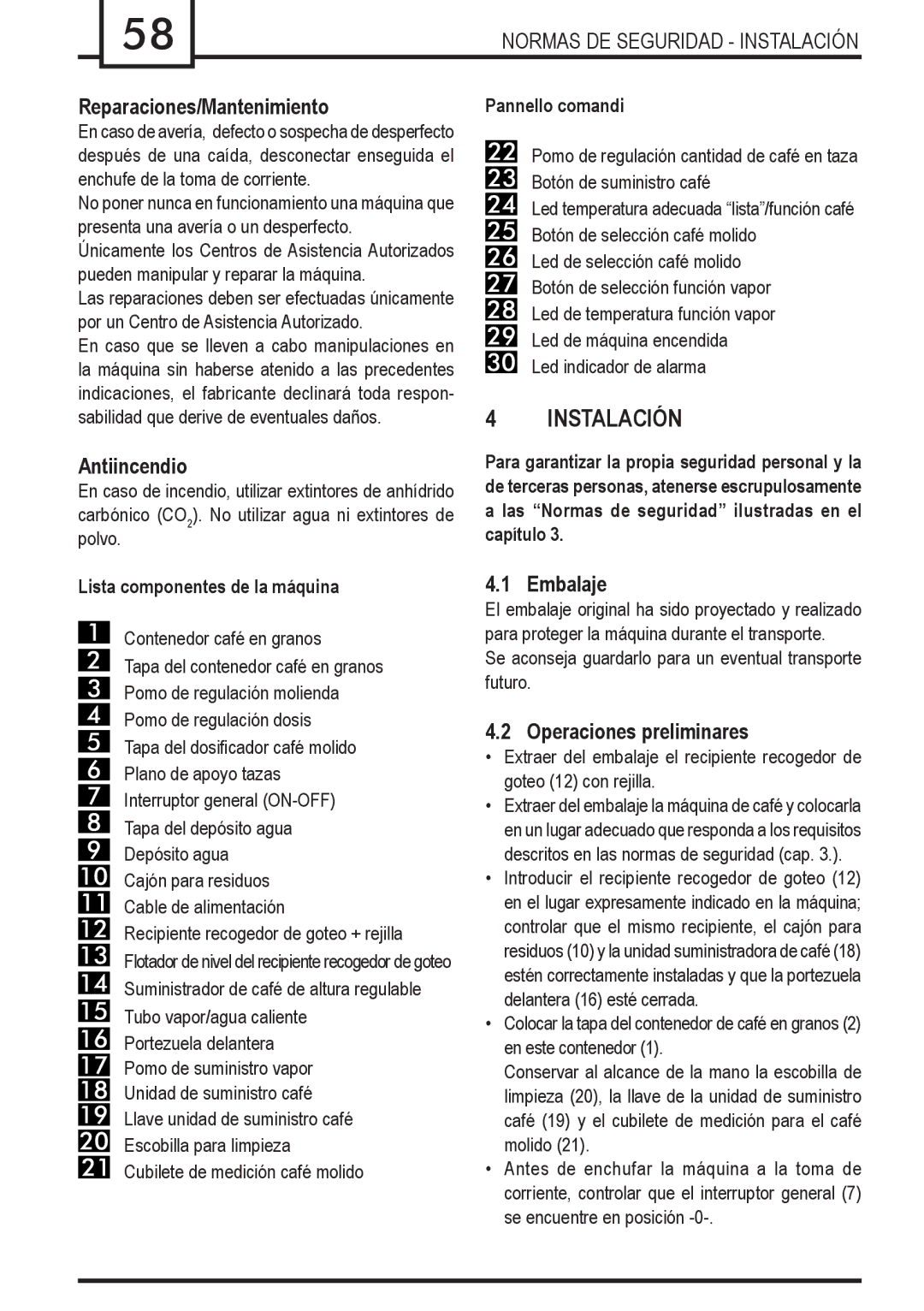 Gaggia Syncrony manual Instalación, Reparaciones/Mantenimiento, Antiincendio, Embalaje, Operaciones preliminares 