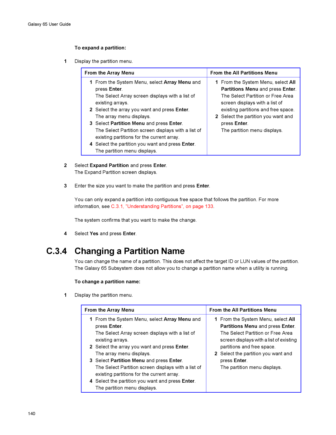 Galaxy Metal Gear 65 manual Changing a Partition Name, To expand a partition 