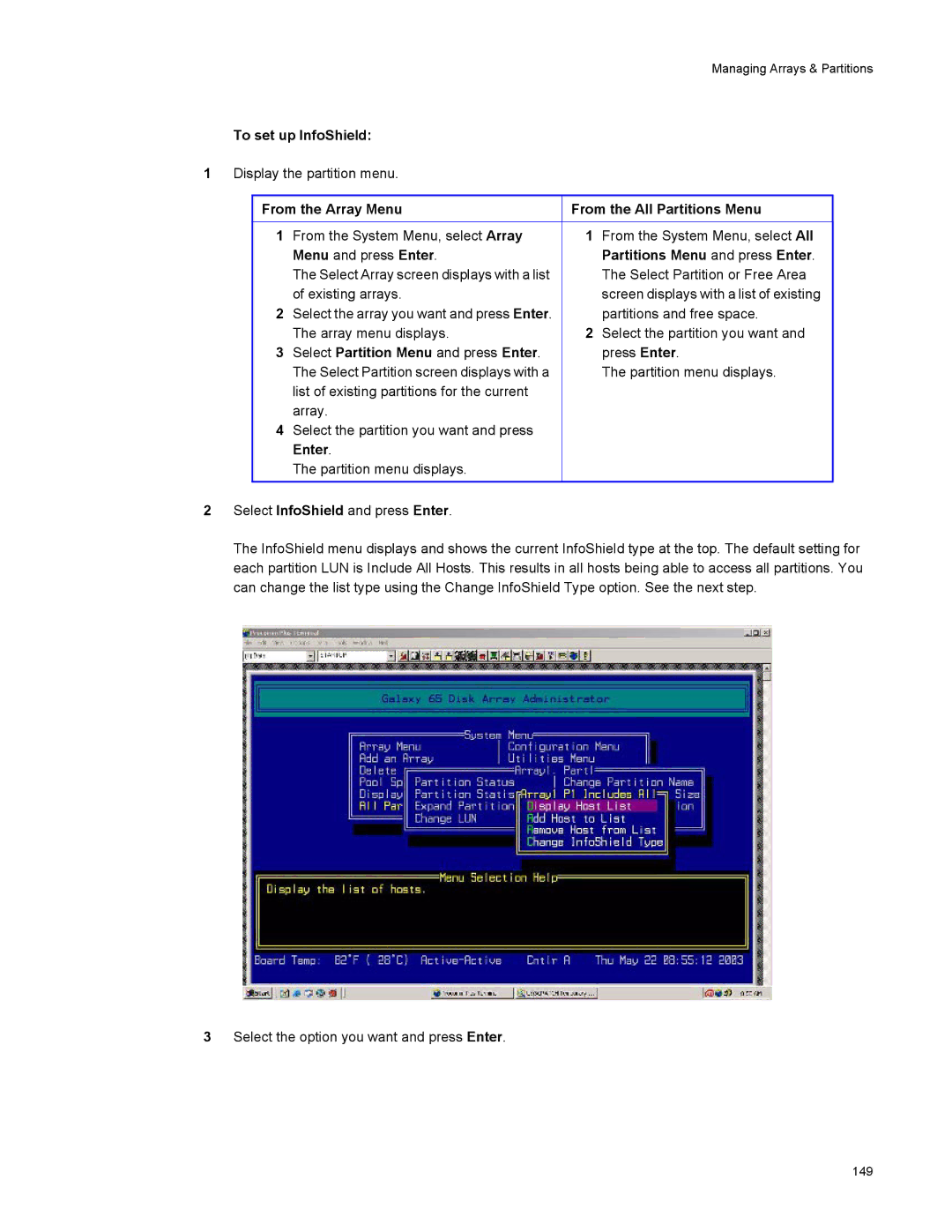 Galaxy Metal Gear 65 manual To set up InfoShield, From the Array Menu From the All Partitions Menu 