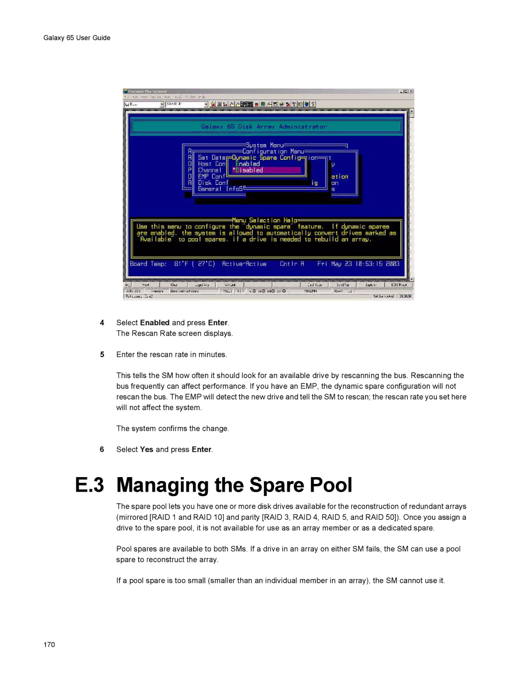 Galaxy Metal Gear 65 manual Managing the Spare Pool 