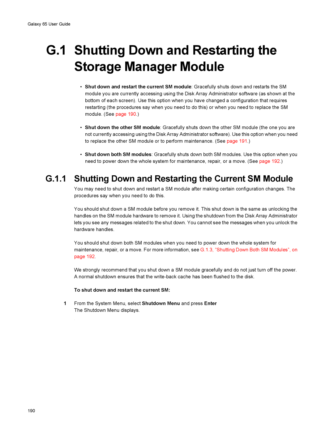 Galaxy Metal Gear 65 Shutting Down and Restarting the Storage Manager Module, To shut down and restart the current SM 