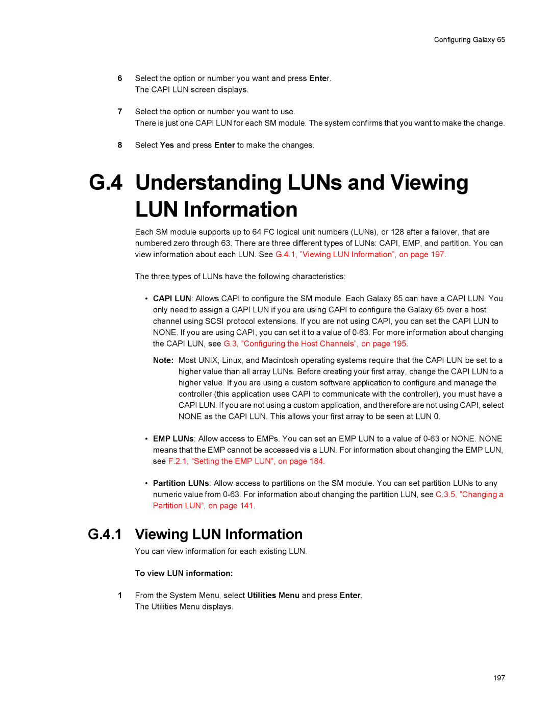 Galaxy Metal Gear 65 manual Understanding LUNs and Viewing LUN Information, To view LUN information 