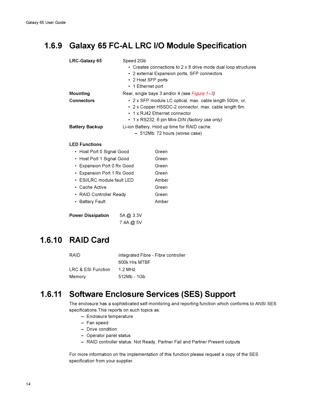 Galaxy Metal Gear Galaxy 65 FC-AL LRC I/O Module Specification, RAID Card, Software Enclosure Services SES Support 