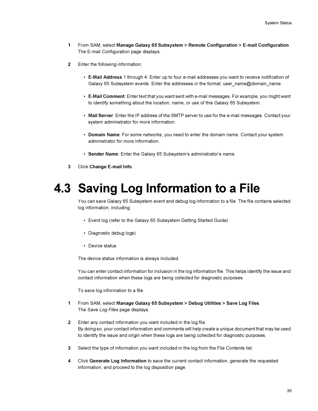 Galaxy Metal Gear 65 manual Saving Log Information to a File, Click Change E-mail Info 