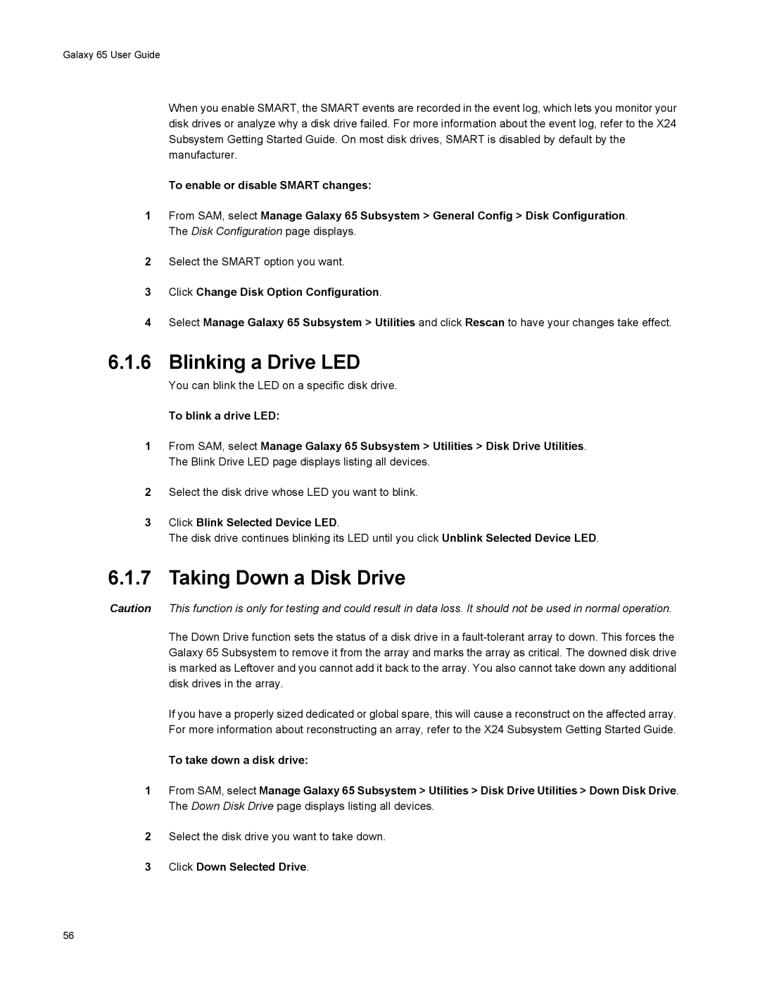 Galaxy Metal Gear 65 manual Blinking a Drive LED, Taking Down a Disk Drive, Click Blink Selected Device LED 