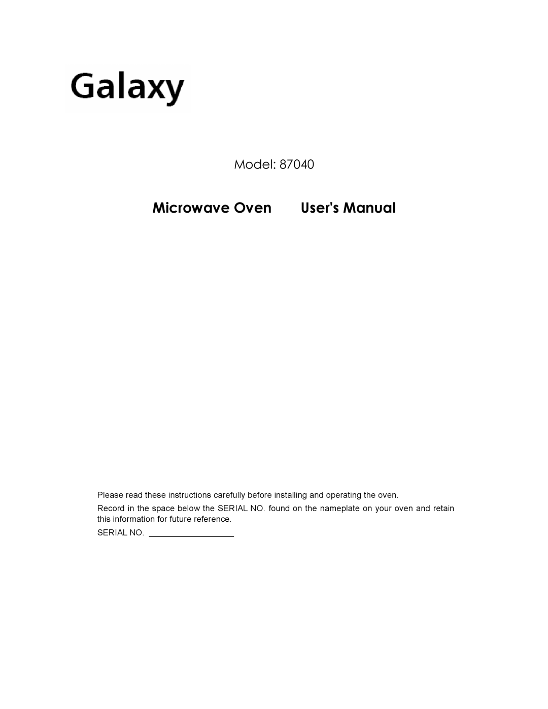 Galaxy Metal Gear 87040 user manual Microwave Oven, Serial no 