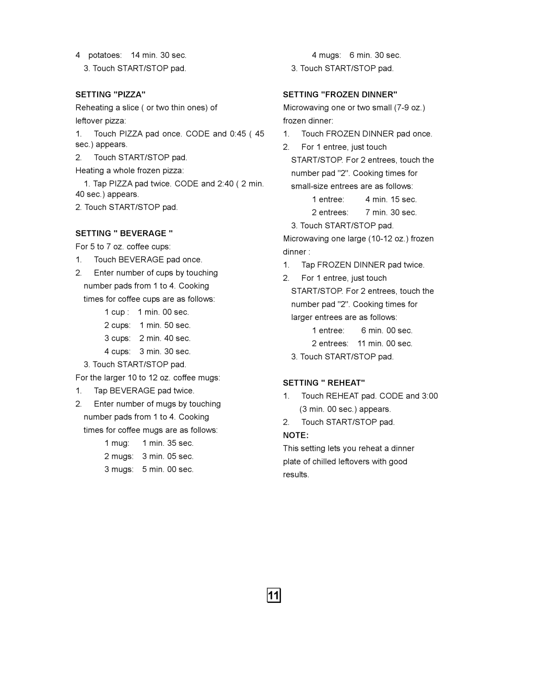 Galaxy Metal Gear 87040 user manual Setting Pizza, Setting Beverage, Setting Frozen Dinner, Setting Reheat 