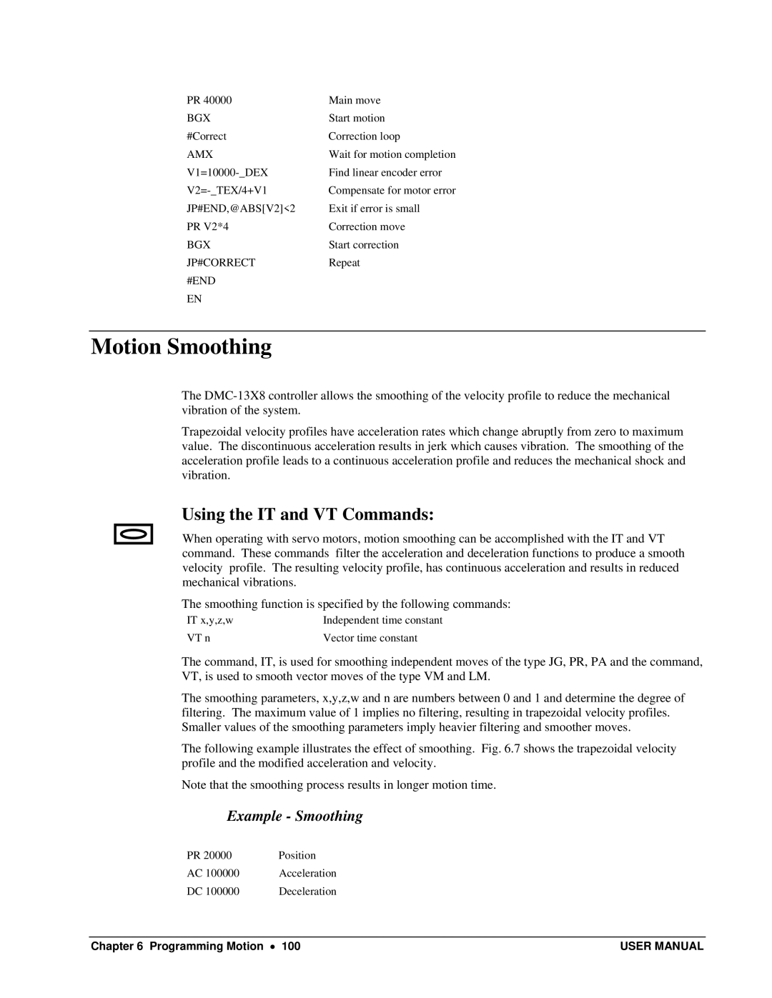 Galil DMC-13X8 user manual Motion Smoothing, Using the IT and VT Commands, Example Smoothing 