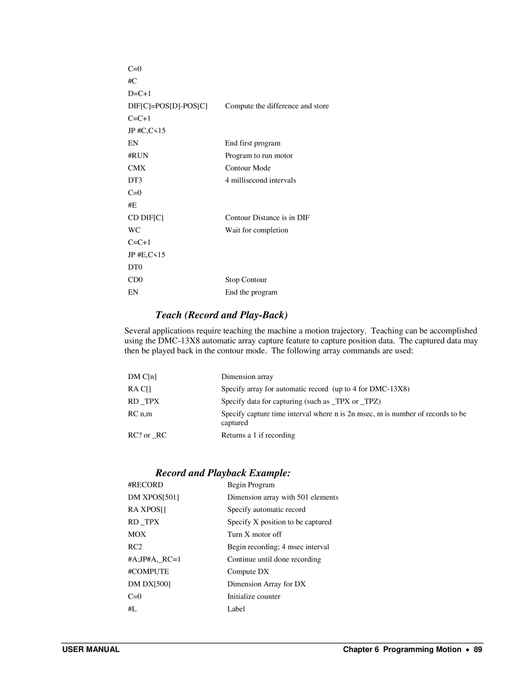 Galil DMC-13X8 user manual Teach Record and Play-Back, Record and Playback Example 