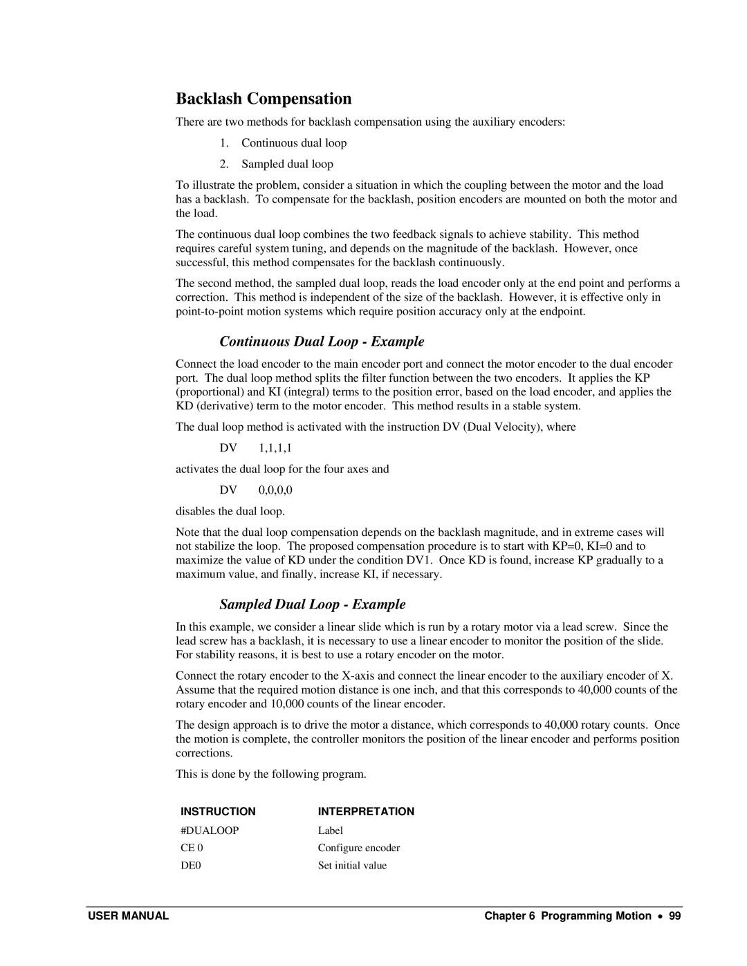 Galil DMC-13X8 user manual Backlash Compensation, Continuous Dual Loop Example, Sampled Dual Loop Example, #Dualoop, DE0 